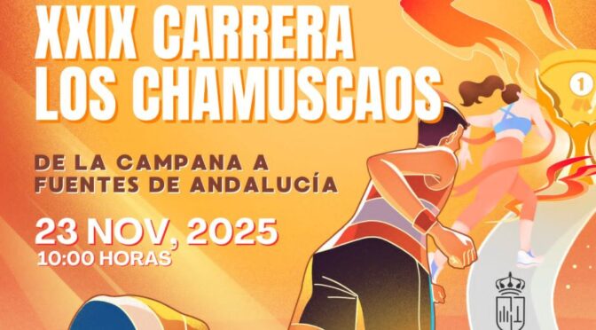 Fuentes de Andalucía acogerá la meta de la XXIX Carrera Popular “Los Chamuscaos” 2025 (info e inscripción)