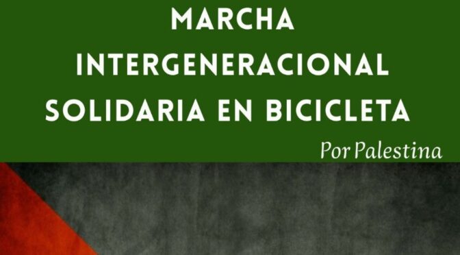 Marcha intergeneracional solidaria en bicicleta por Palestina, próximo 19/10/25