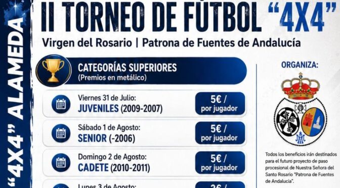 Fuentes de Andalucía acoge el II Torneo de Fútbol “4×4” Virgen del Rosario en La Alameda